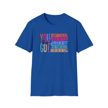T-Shirt — "You Got This" Inspirational Motivational Graphic Tee - State Testing Tee