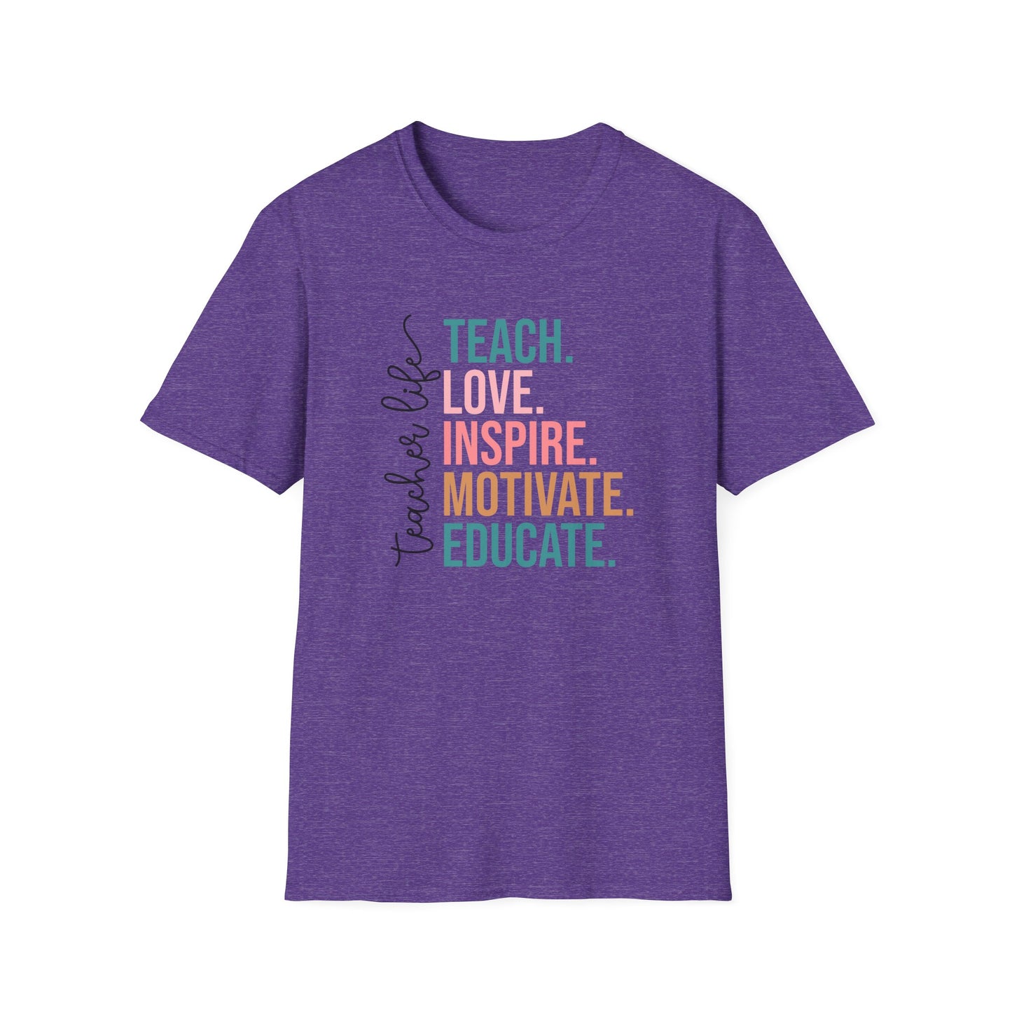 Teach Love Inspire Motivate Educate Shirt – Teacher Life T-Shirt – Inspirational Educator Gift – Cute Back to School Teacher Tee