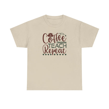 Coffee Teach Repeat Shirt ☕