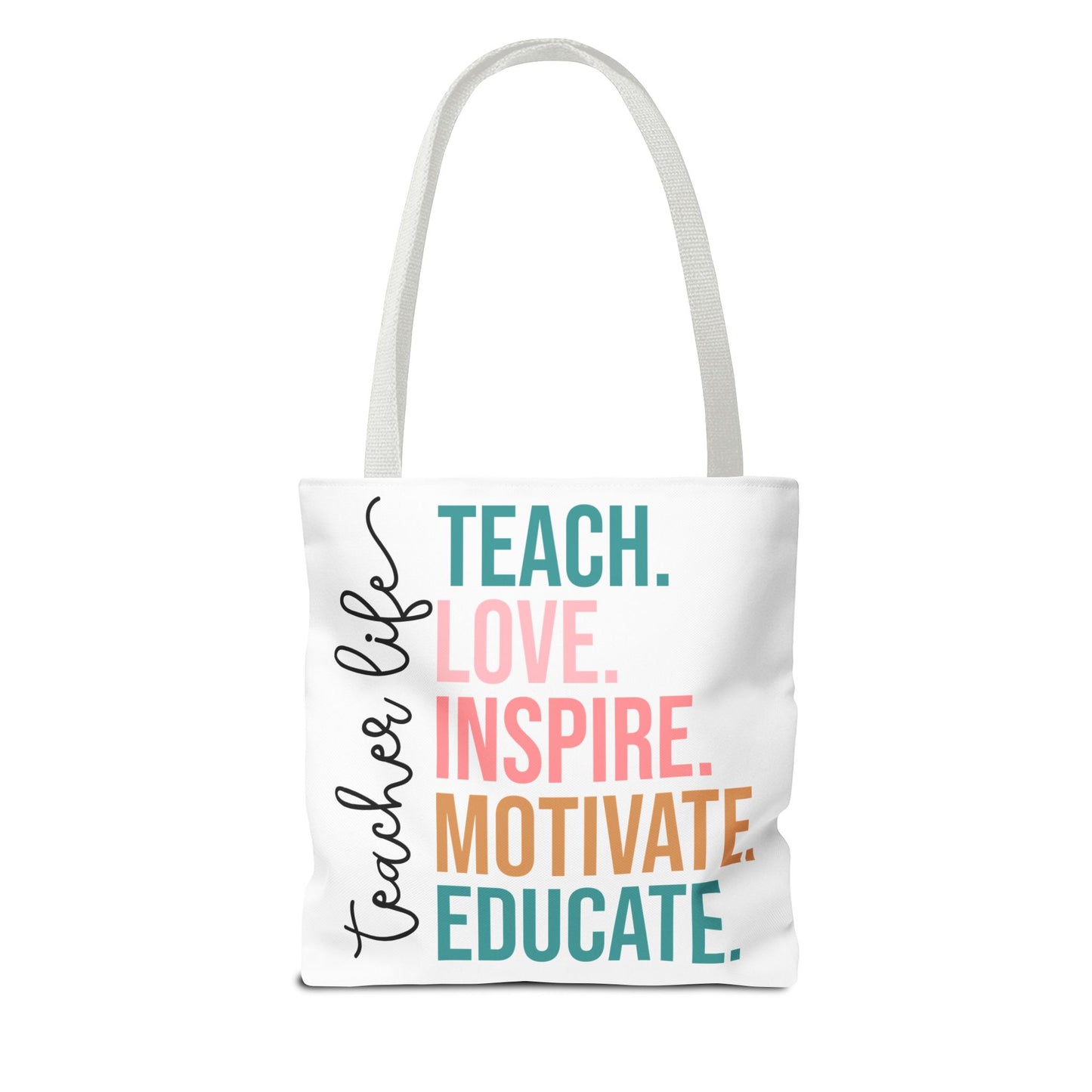 Teacher Life Canvas Tote Bag – Teach Love Inspire Educate Bag – Inspirational Teacher Gift – Reusable Classroom Tote – Back to School