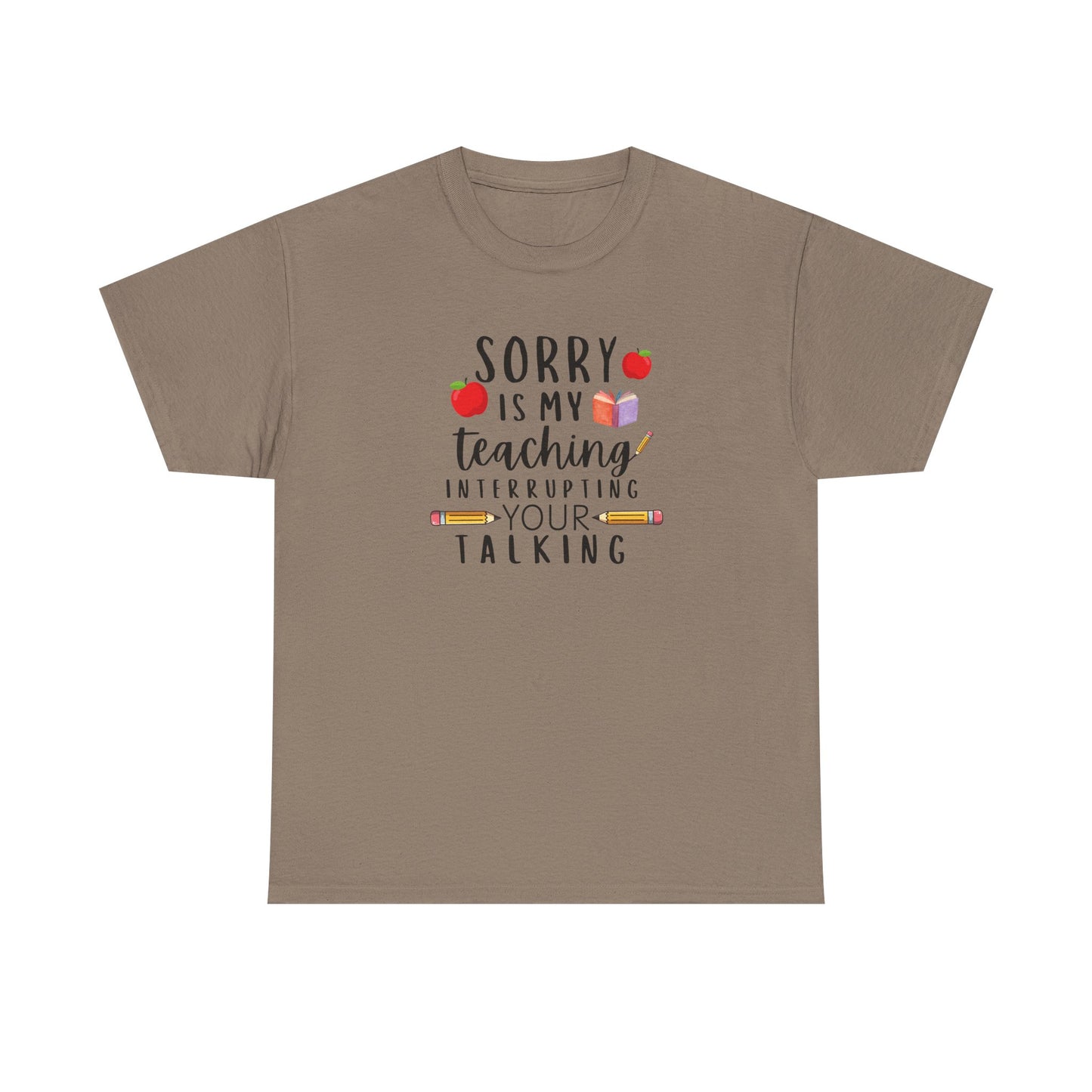 Sorry, Is My Teaching...-Teacher Shirt Apple Pencil Book Tee 🍎