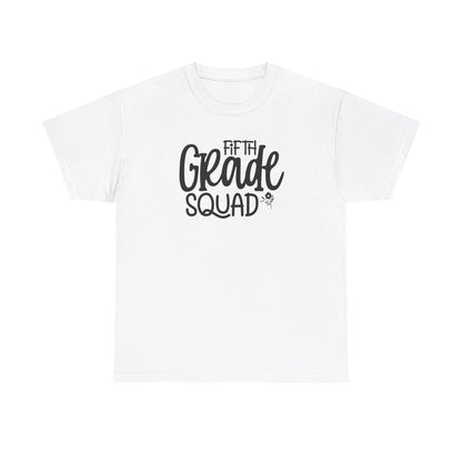 Fifth Grade Squad - Perfect for Teacher Teams