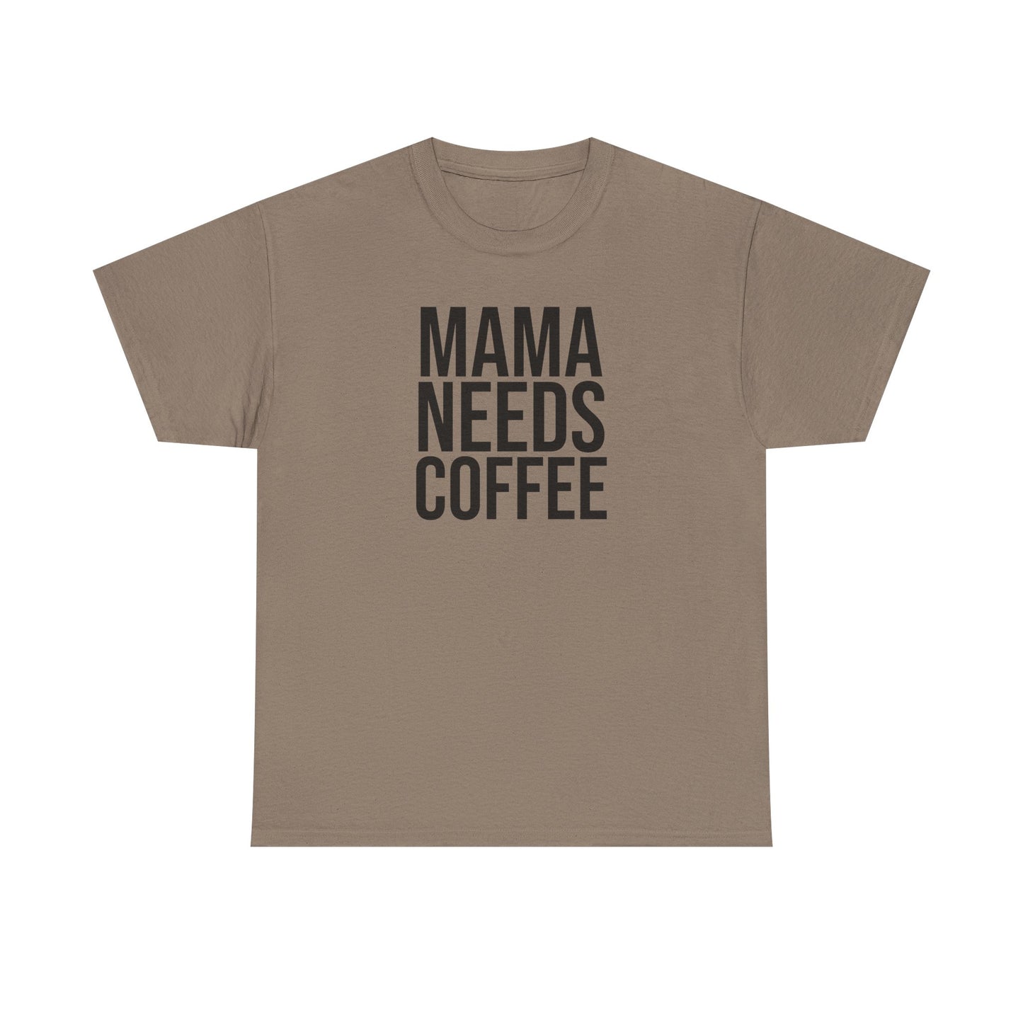 Mama Needs Coffee Shirt – Funny Mom Life T-Shirt – Coffee Lover Gift for Moms