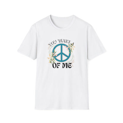 Peace of Me T-Shirt — Floral Peace Sign "You Want a Piece of Me" Graphic Tee