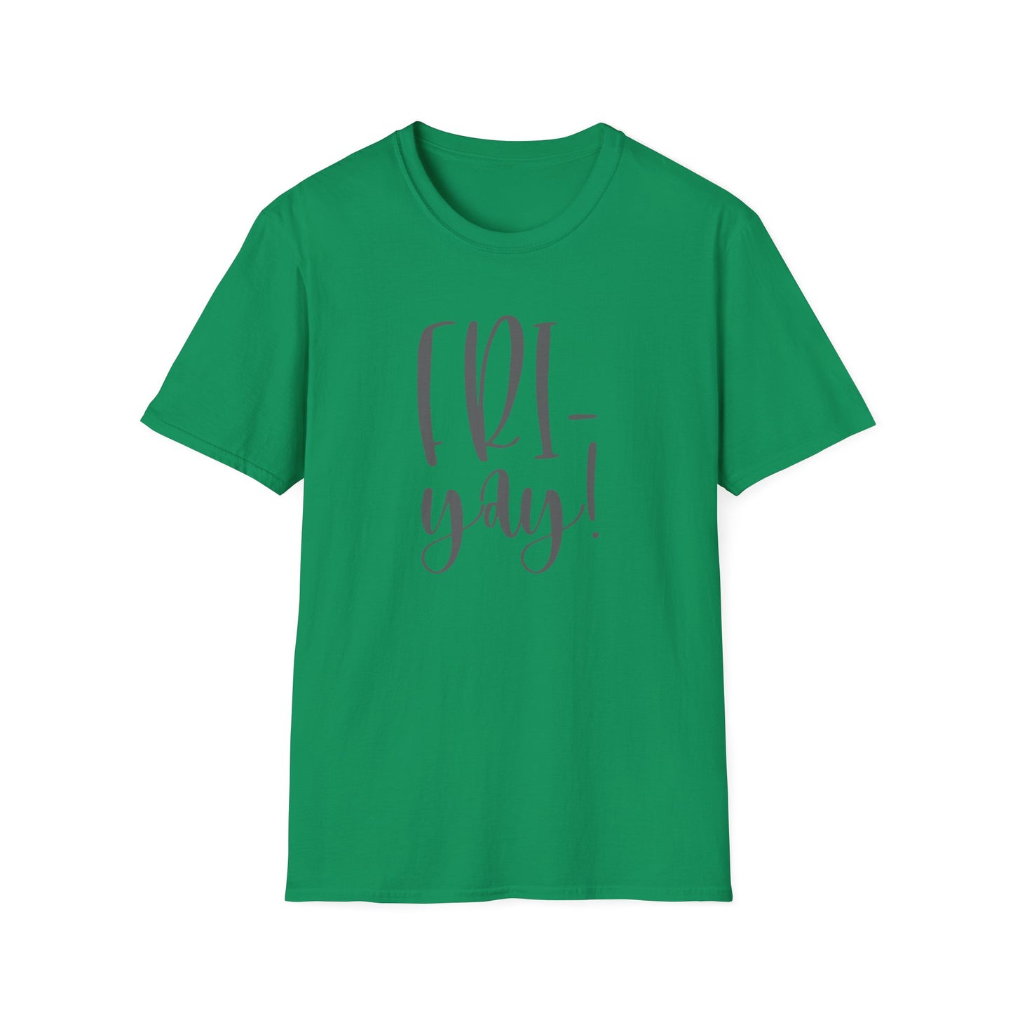 Fri-Yay Shirt