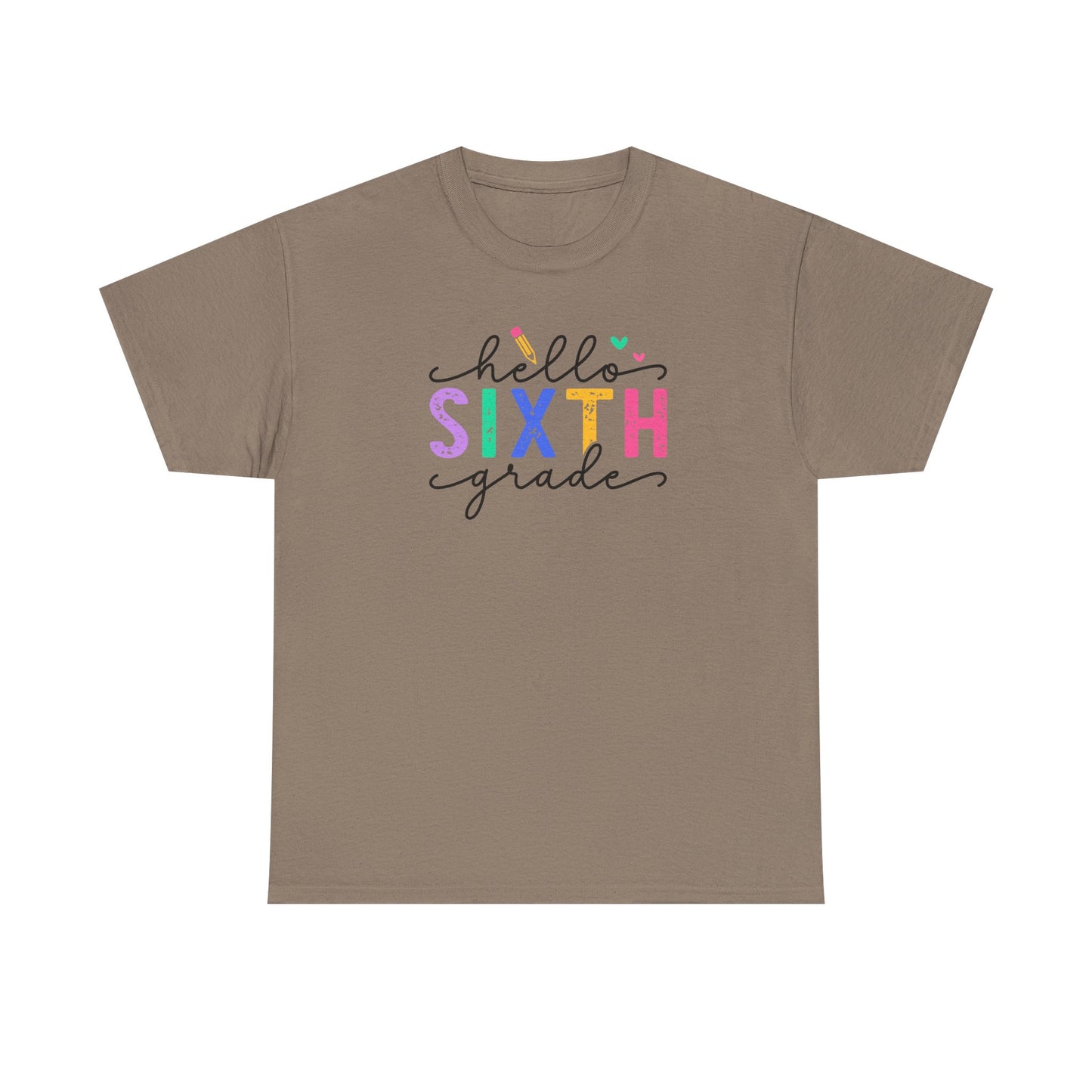 Hello Sixth Grade Shirt - Perfect Way to Greet Your Students