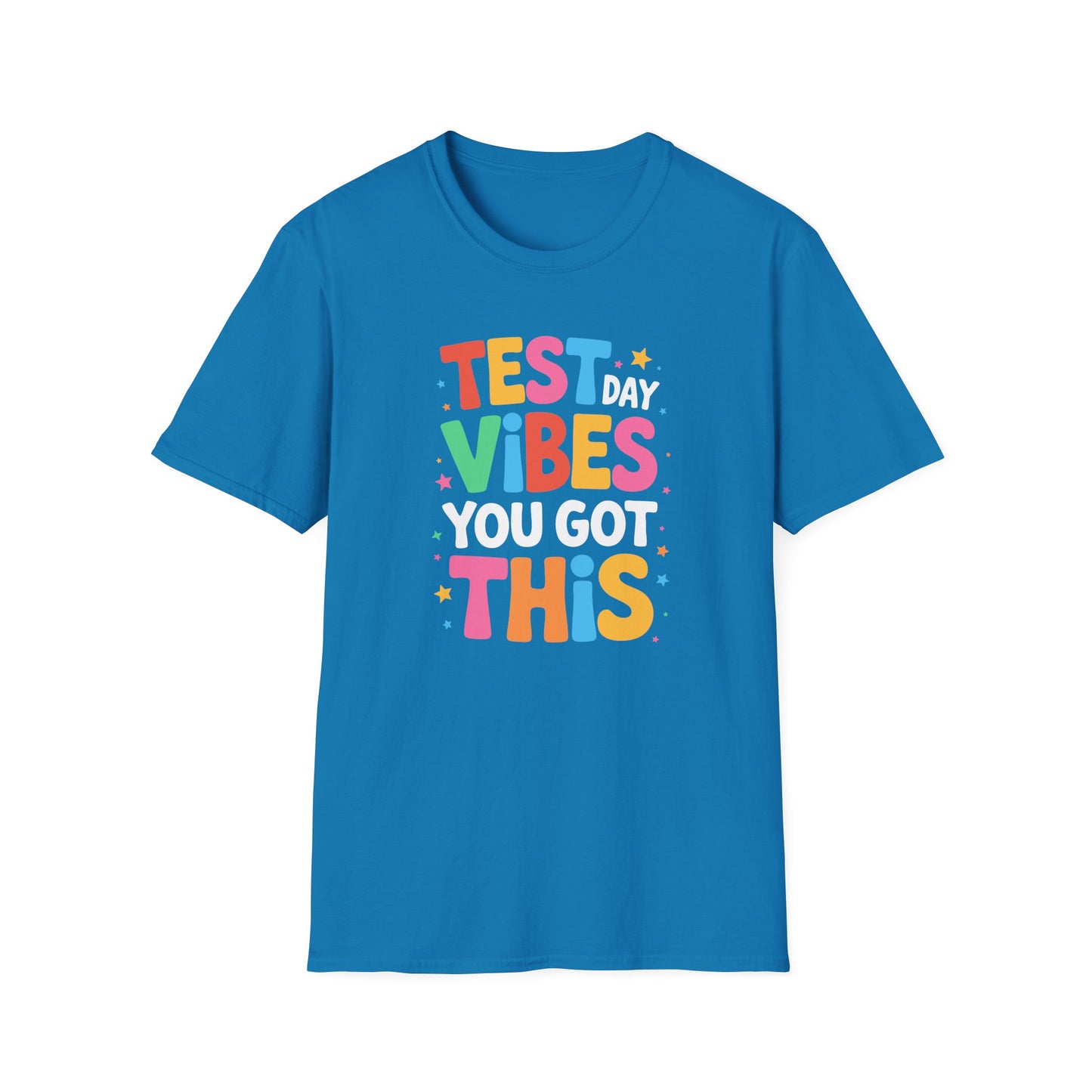 Test Day Vibes T-Shirt — You Got This Motivational Tee