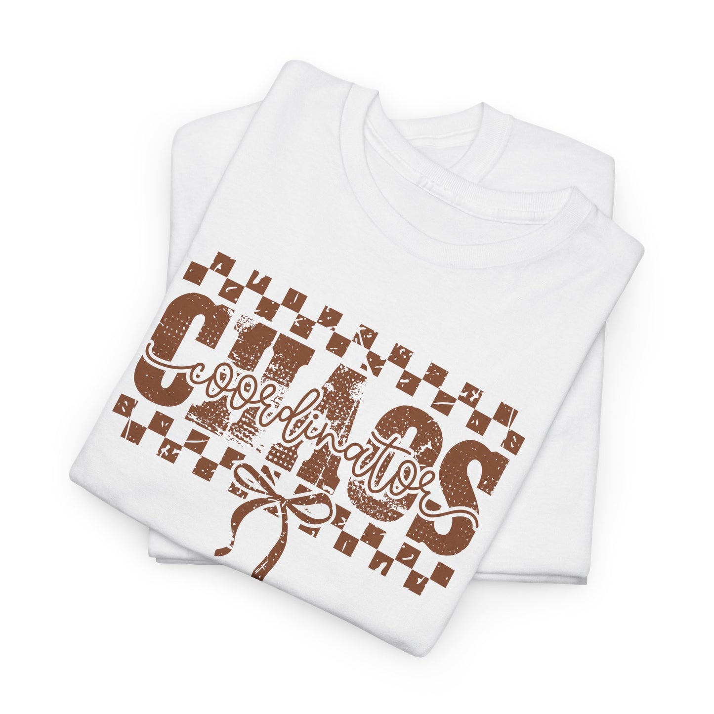 Chaos Coordinator T-Shirt