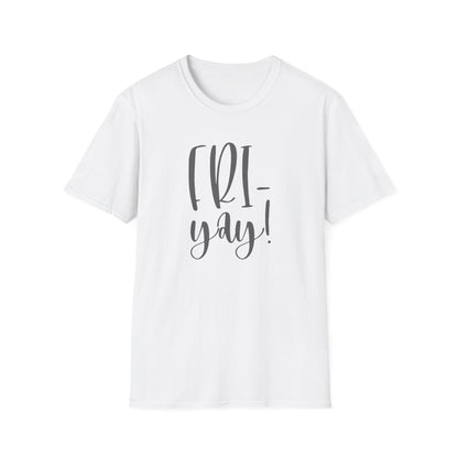 Fri-Yay Shirt