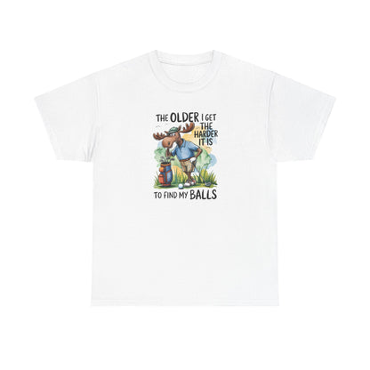 "The Older I Get the Harder It Is to Find My Balls" Funny Golf Shirt — Golf Humor T-Shirt