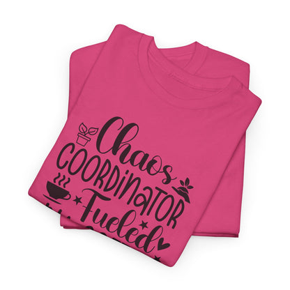Chaos Coordinator T-Shirt – "Fueled by Coffee" Funny Mom/Teacher Shirt – Cute Coffee Lover Graphic Tee for Women