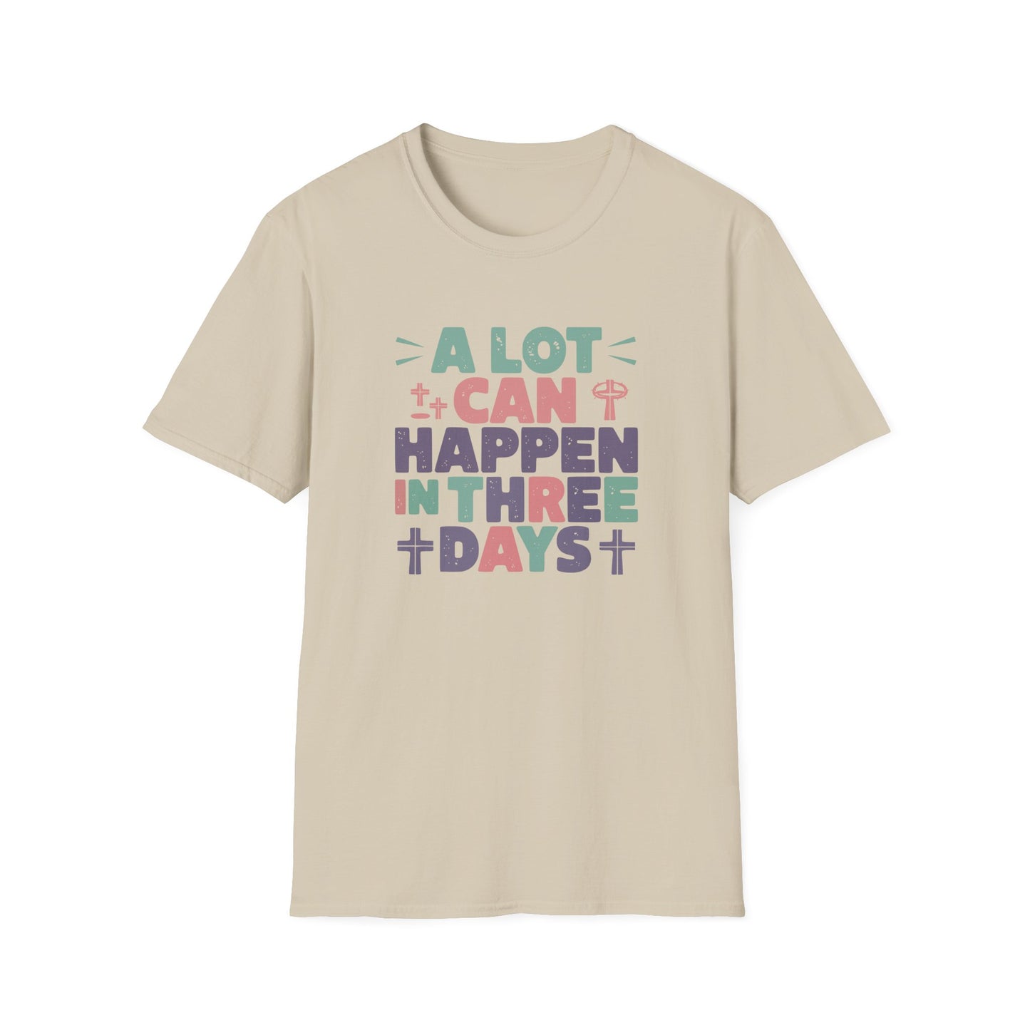 A Lot Can Happen In Three Days T-Shirt – Christian Easter Shirt, Faith Based Religious Graphic Tee, Jesus Resurrection Church Shirt, He Is Risen Christian Tee