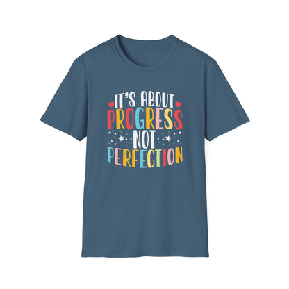 Progress Not Perfection T-Shirt — Teacher State Testing T-Shirt - Motivational Inspirational Tee