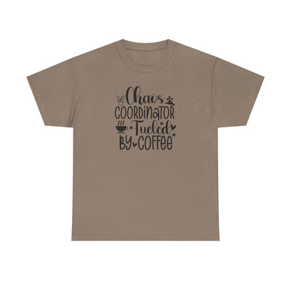 Chaos Coordinator T-Shirt – "Fueled by Coffee" Funny Mom/Teacher Shirt – Cute Coffee Lover Graphic Tee for Women