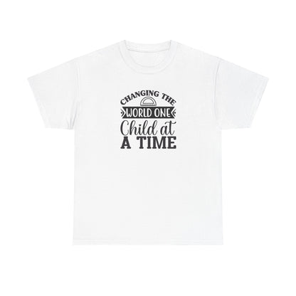 Changing The World One Child At A Time Shirt