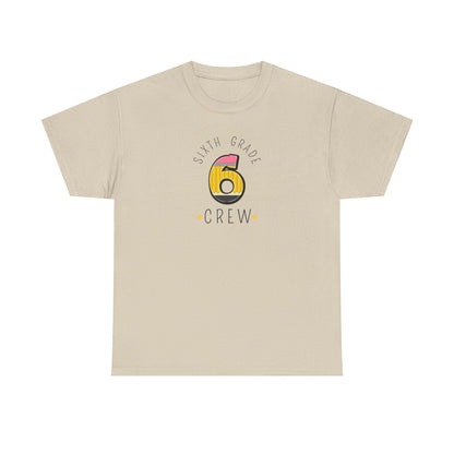 Sixth Grade Teacher T-Shirt - Cute Back-to-School Tee -  Teacher Team Tee