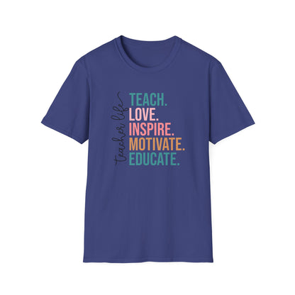 Teach Love Inspire Motivate Educate Shirt