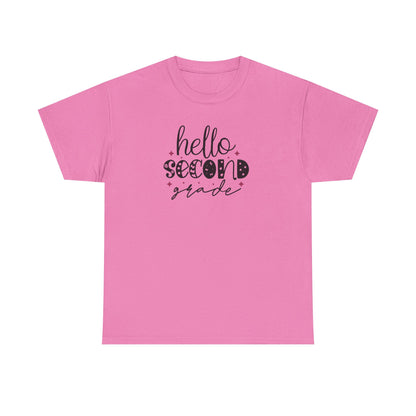 Hello Second Grade - Perfect Grade Level Teacher Team Shirt - Favorite