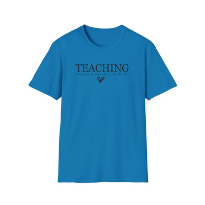 Teaching: The Profession That Creates All Others Shirt | Inspirational Teacher Graphic Tee | Teacher Appreciation Gift