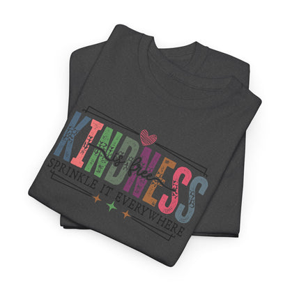 Kindness Sprinkle It Everywhere Tee — Motivational Kindness Apparel