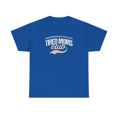 Tired Moms Club Shirt – Funny Mom Life T-Shirt – Sleep Deprived Mom Tee – Coffee Lover Gift for Moms