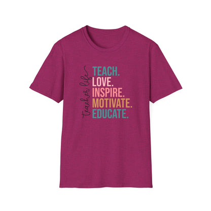 Teach Love Inspire Motivate Educate Shirt