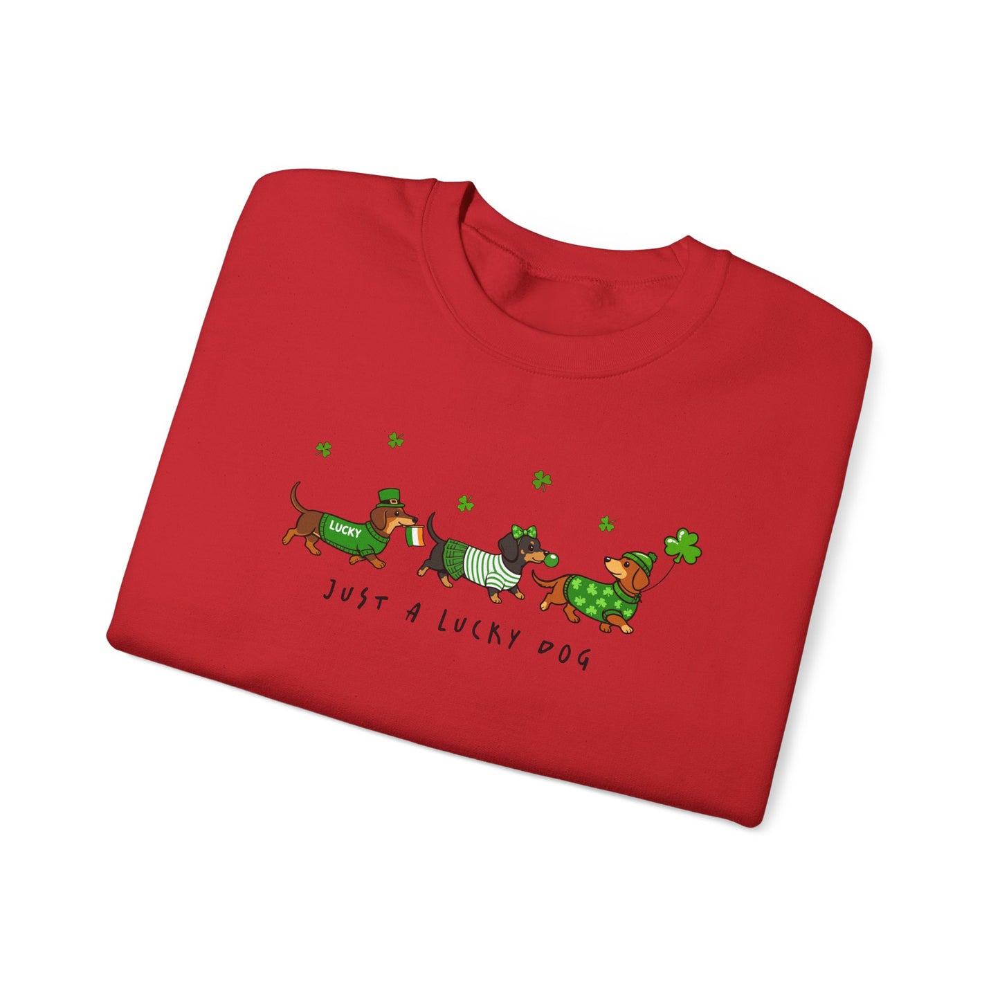 St. Patrick’s Day Dachshund Sweatshirt – “Just a Lucky Dog” Crewneck