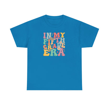 In My Fifth Grade Era Shirt - Perfect for Teacher Team