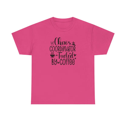 Chaos Coordinator T-Shirt – "Fueled by Coffee" Funny Mom/Teacher Shirt – Cute Coffee Lover Graphic Tee for Women