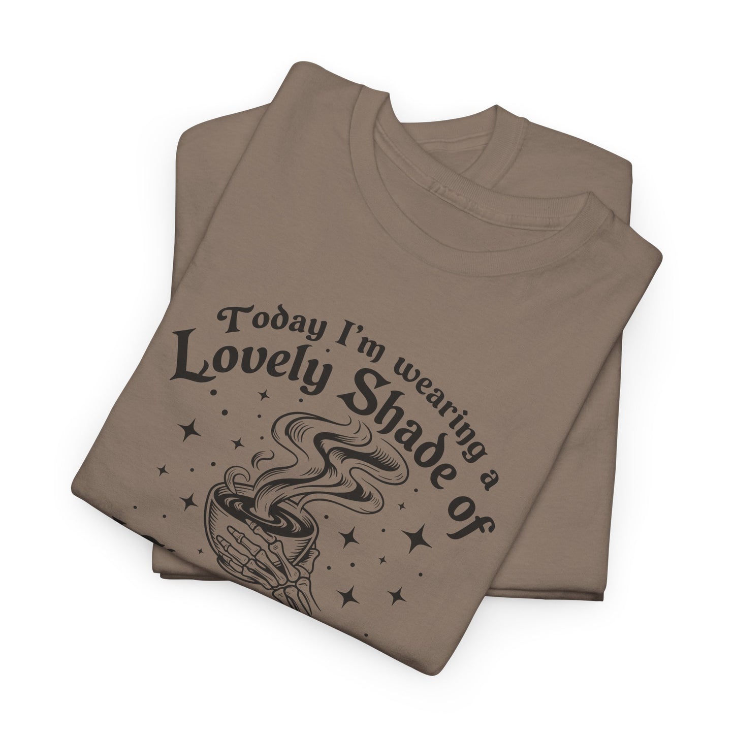 Lovely Shade of “Don’t Piss Me Off” Graphic Tee