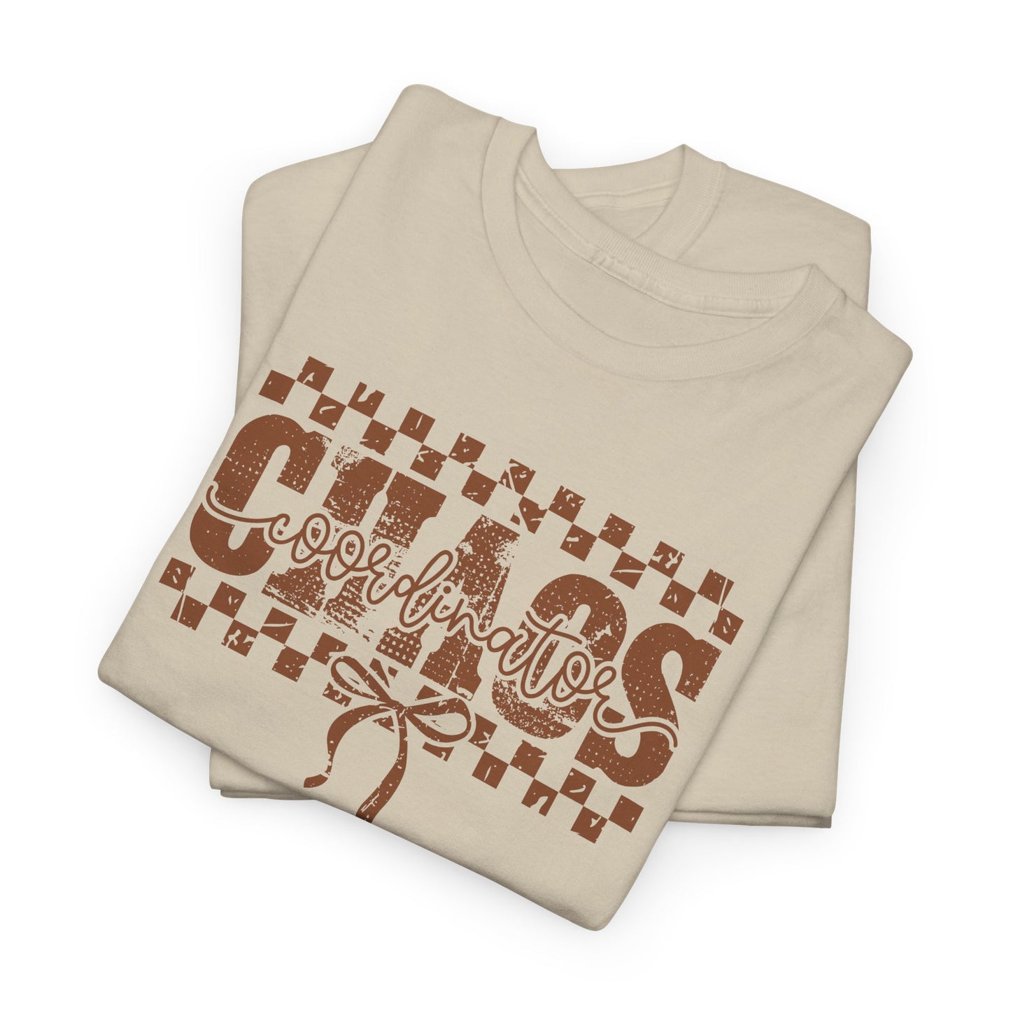 Chaos Coordinator T-Shirt