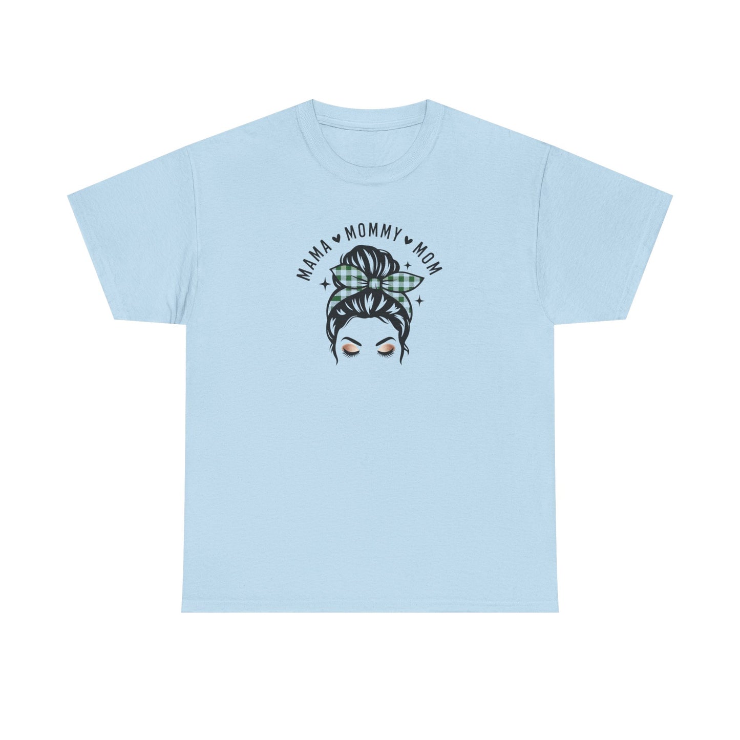 Mama Mommy Mom Graphic T-Shirt – Messy Bun Mom Life Tee