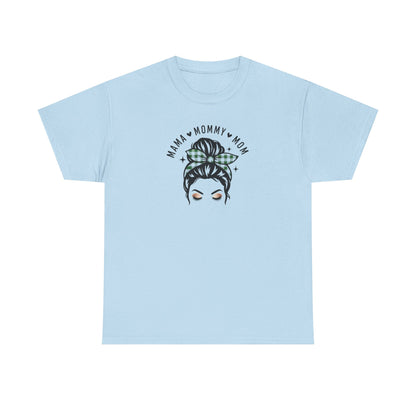 Mama Mommy Mom Graphic T-Shirt – Messy Bun Mom Life Tee