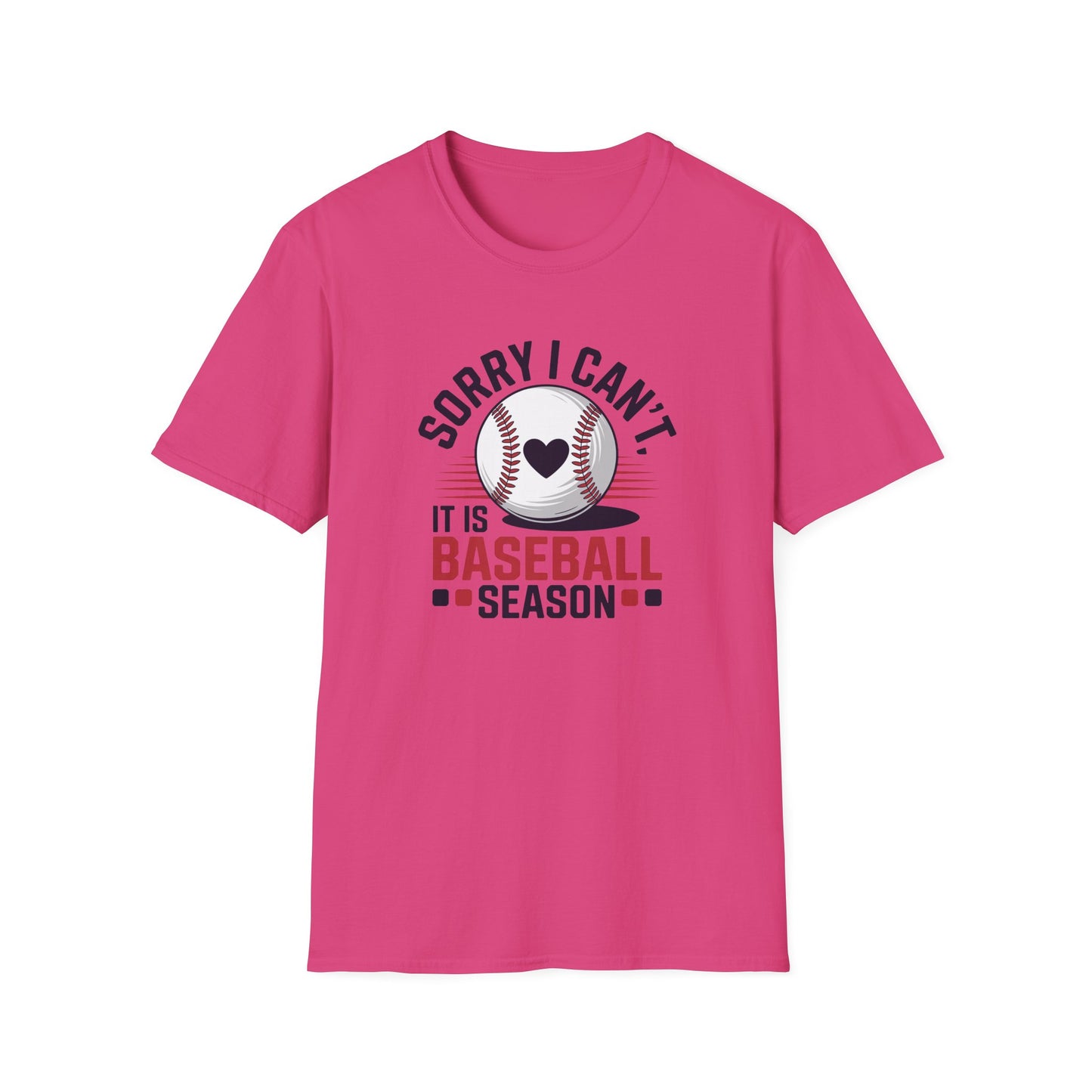 Sorry I Can’t, It’s Baseball Season Shirt – Cute Baseball Mom Fan Tee, Game Day Graphic T-Shirt, Baseball Lover Gift