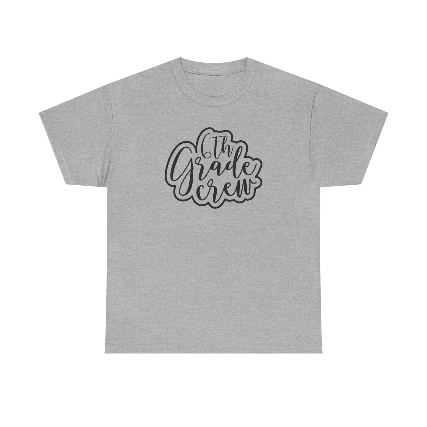 6th Grade Team Shirt – Perfect for Testing Season & Teacher Teams