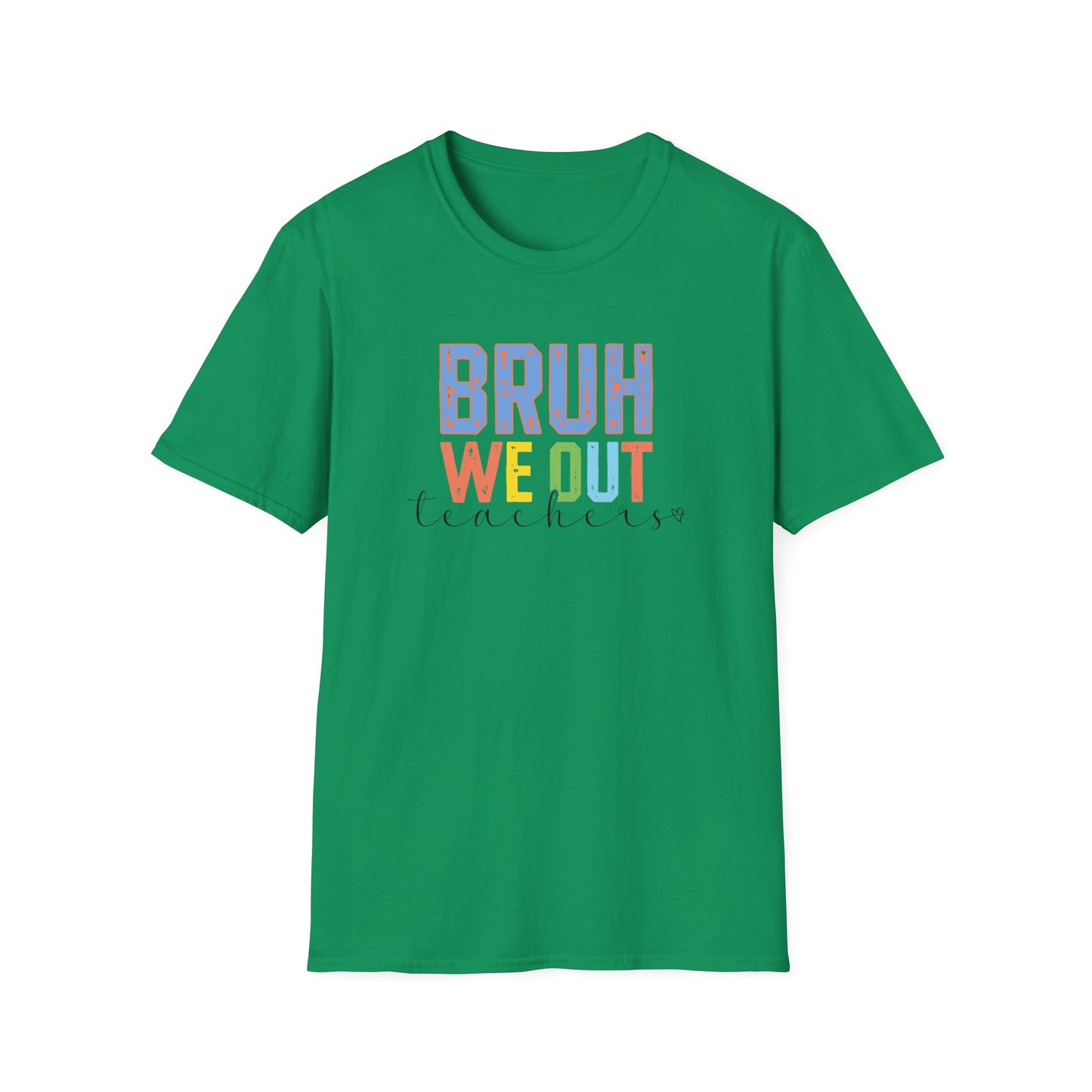 Bruh We Out Teacher Shirt - Teacher Pick 😂