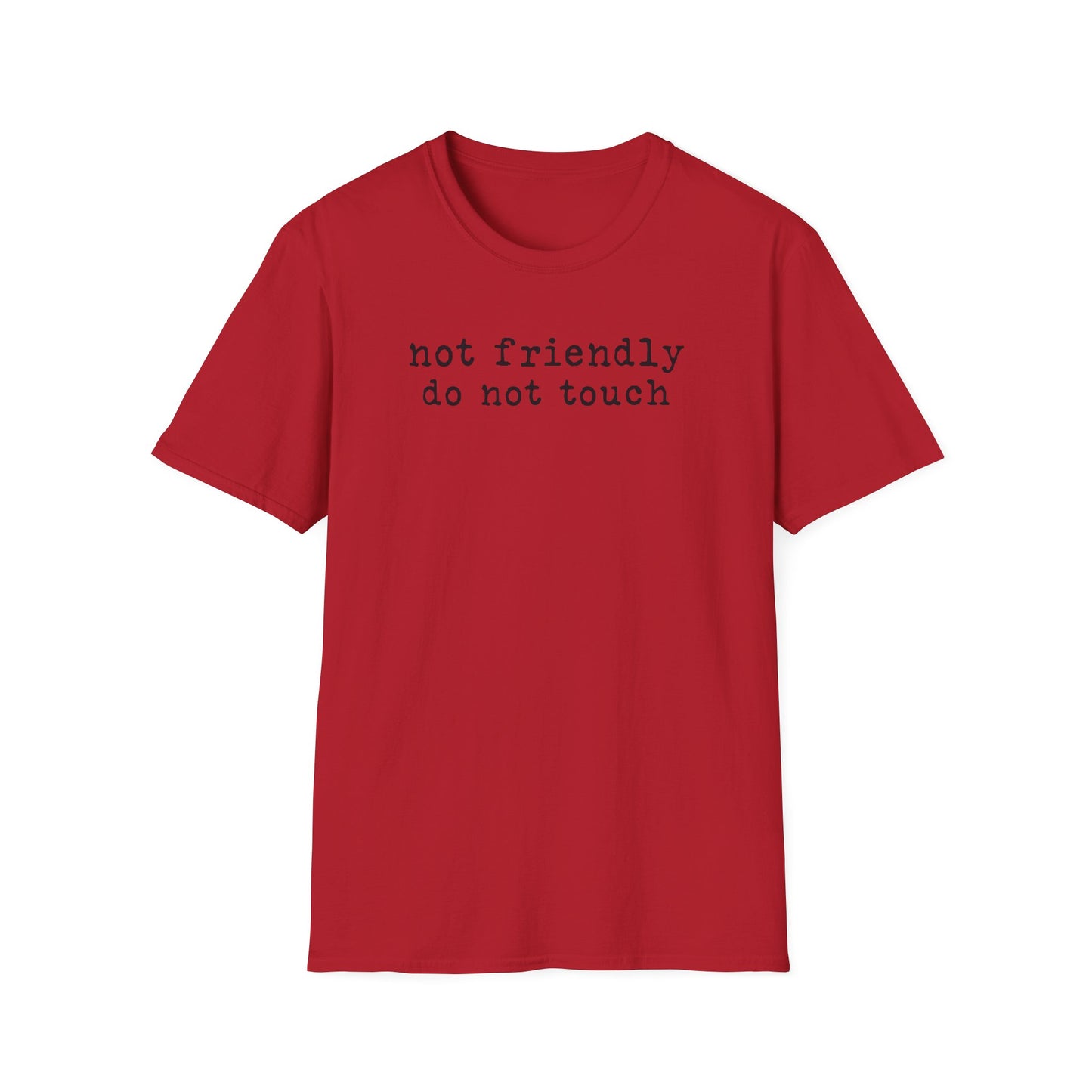 'not friendly do not touch' Graphic T-Shirt — Funny Introvert Tee