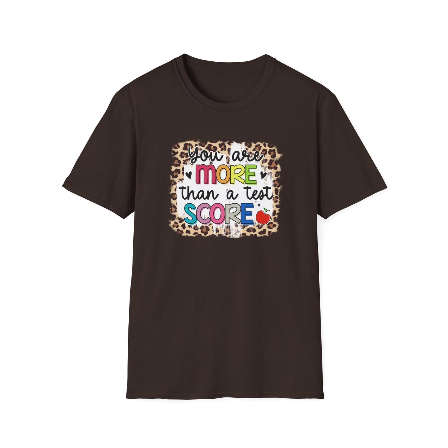 Teacher Appreciation T-Shirt — "You Are More Than a Test Score" Motivational Tee - State Testing Week T-shirt
