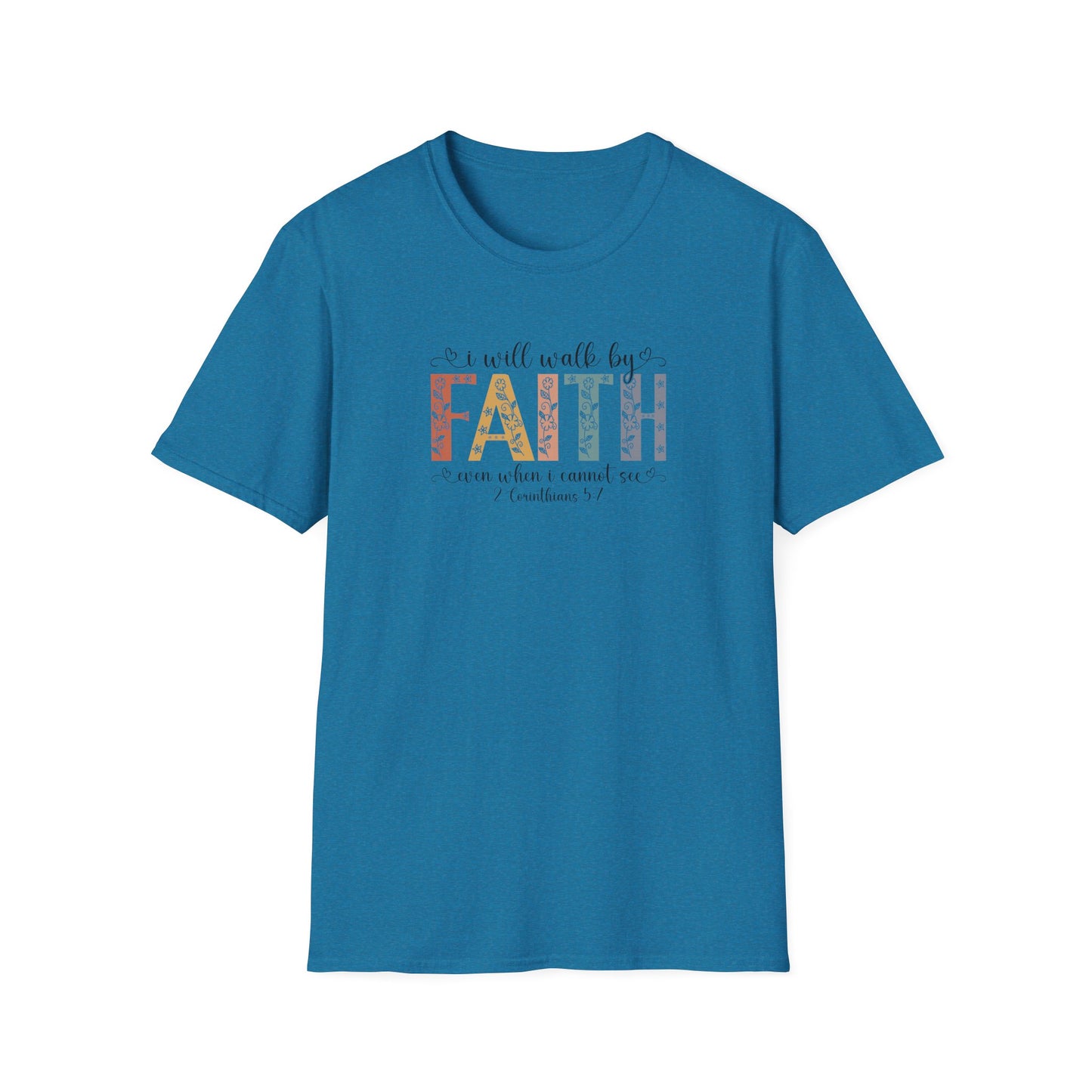 Faith Floral T-Shirt — "I will walk by FAITH" Inspirational Christian Tee