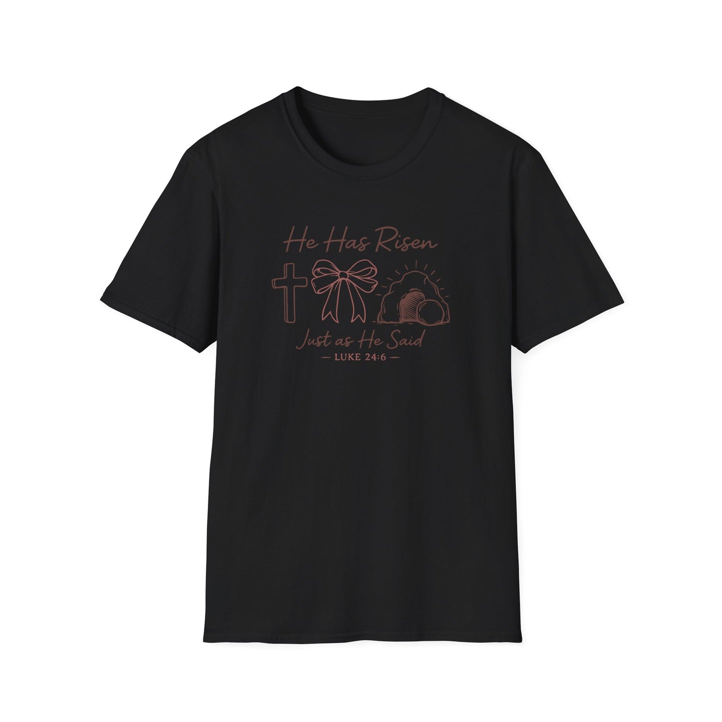 Easter T-Shirt — "He Has Risen" Luke 24:6 Religious Christian Tee