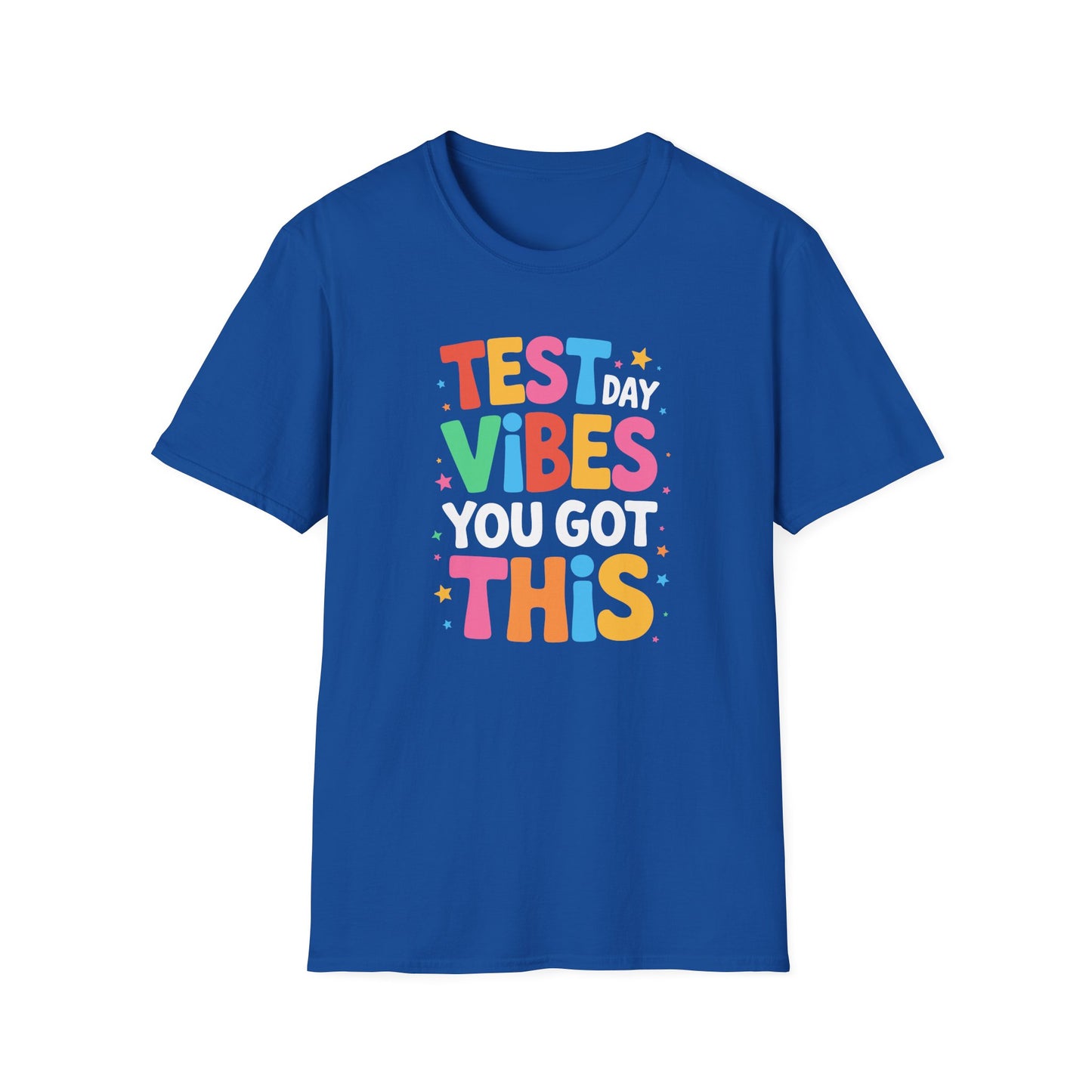 Test Day Vibes T-Shirt — You Got This Motivational Tee