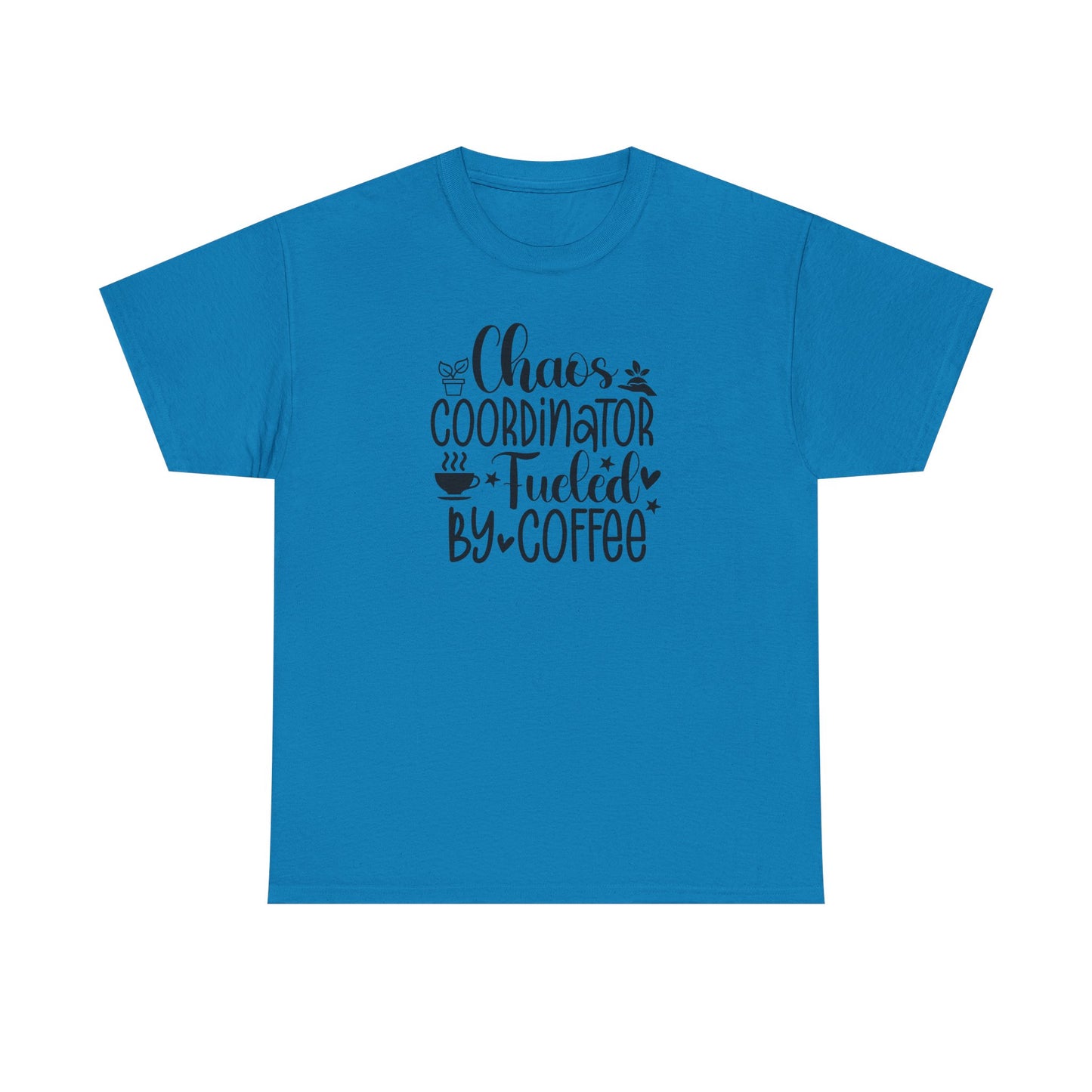 Chaos Coordinator T-Shirt – "Fueled by Coffee" Funny Mom/Teacher Shirt – Cute Coffee Lover Graphic Tee for Women