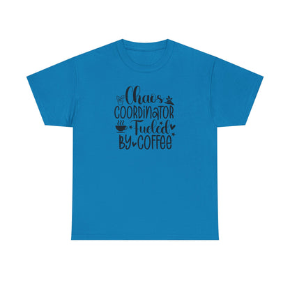 Chaos Coordinator T-Shirt – "Fueled by Coffee" Funny Mom/Teacher Shirt – Cute Coffee Lover Graphic Tee for Women