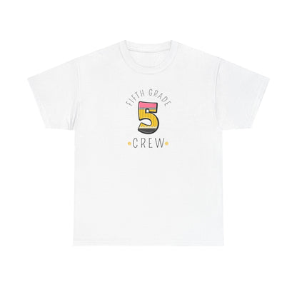 Fifth Grade Crew Shirt-Perfect for the Whole Team