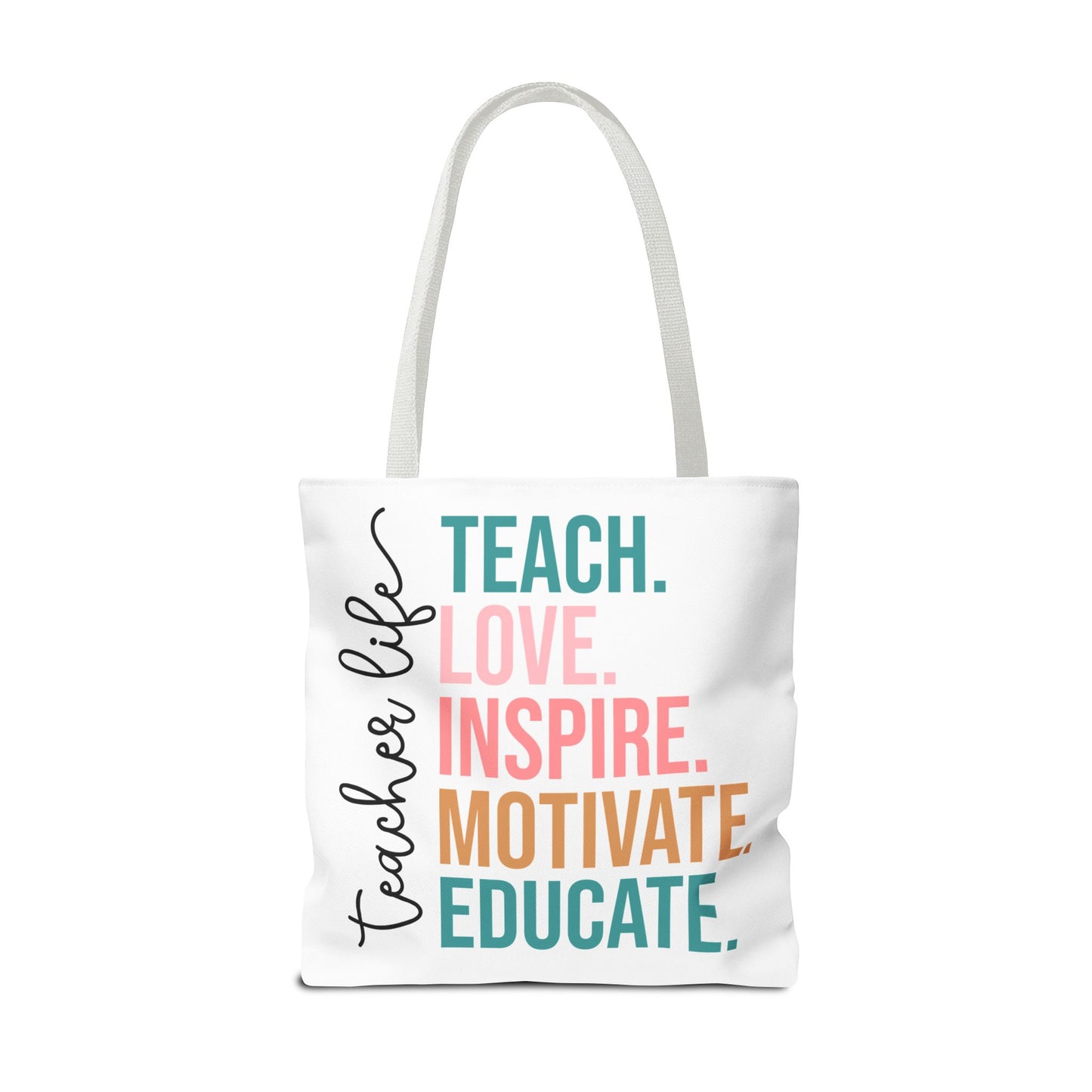 Teacher Life Canvas Tote Bag – Teach Love Inspire Educate Bag – Inspirational Teacher Gift – Reusable Classroom Tote – Back to School