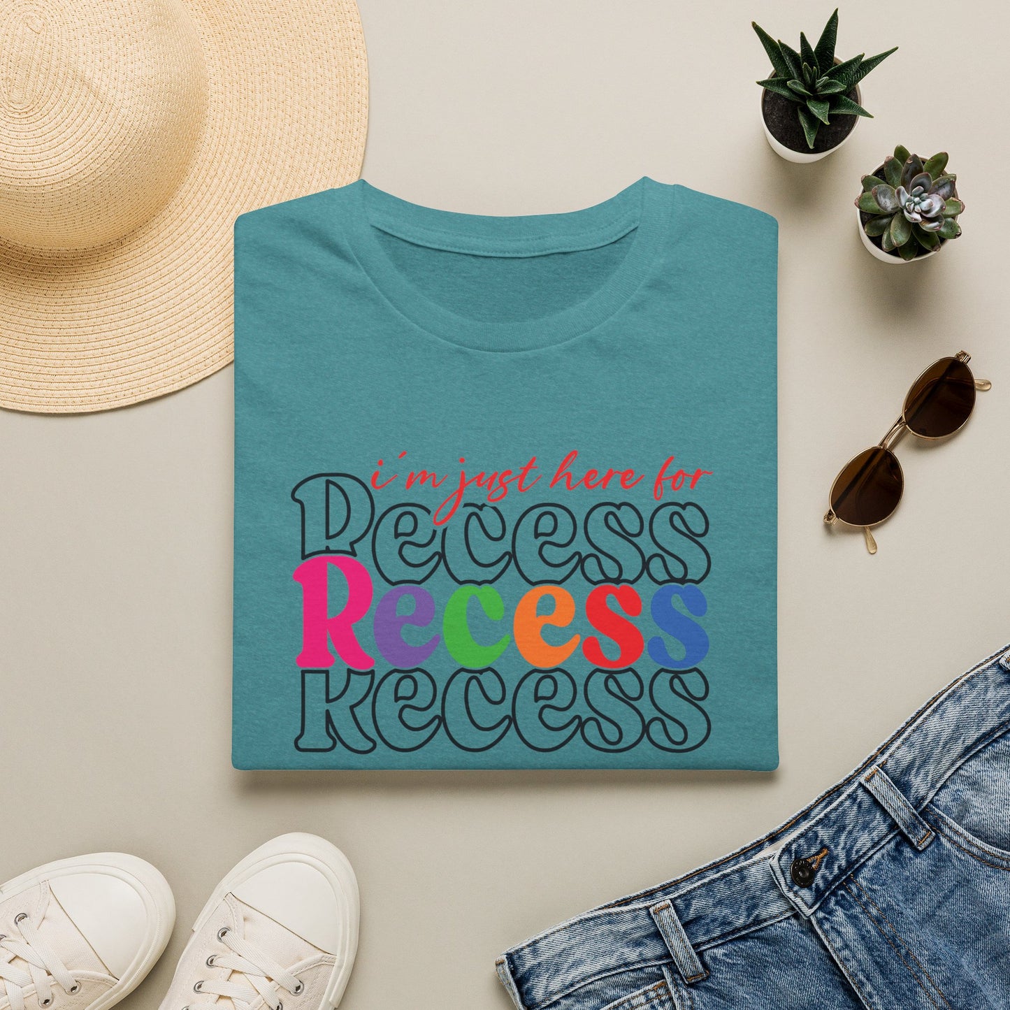 I'm Just Here for Recess Teacher Shirt