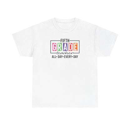 Fifth Grade All Day Every Day! - Team Favorite