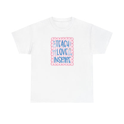 Teach Love Inspire T-Shirt — Cute Pastel Teacher Appreciation Tee