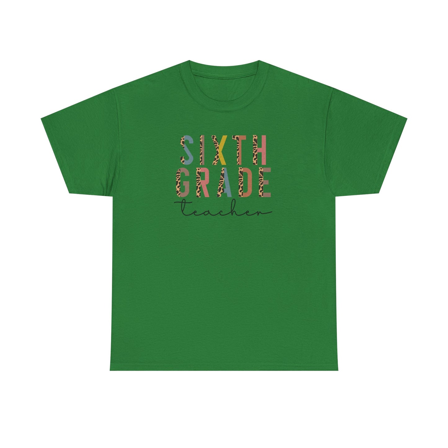 Sixth Grade Teacher - This Shirt Adds Style - Best Seller