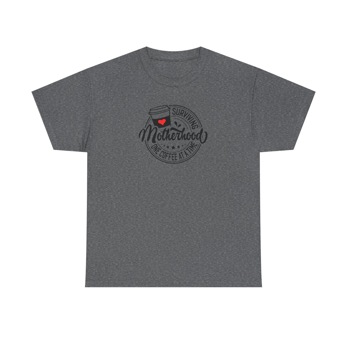 Motherhood & Coffee T-Shirt - "Surviving Motherhood One Coffee At A Time"